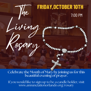 The Living Rosary - Friday, October 10