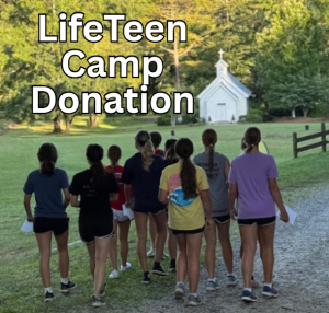 LifeTeen Camp Donation
